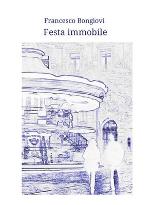 cover image of Festa immobile